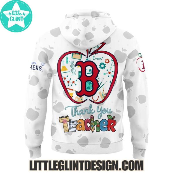 2025 Boston Red Sox Happy Teacher Appreciation Limited Edition Hoodie