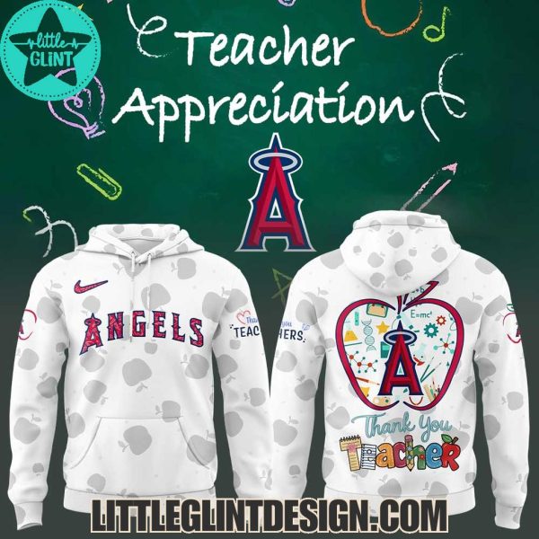 2025 Los Angeles Angels Happy Teacher Appreciation Limited Edition Hoodie