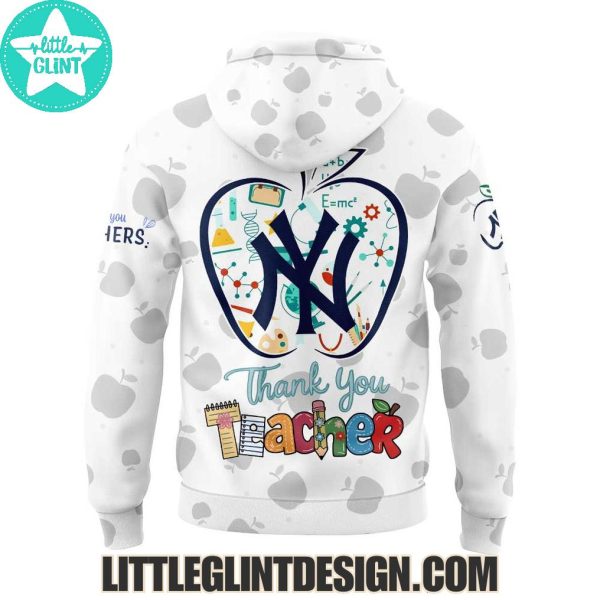 2025 New York Yankees Happy Teacher Appreciation Limited Edition Hoodie