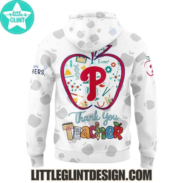2025 Philadelphia Phillies Happy Teacher Appreciation Limited Edition Hoodie